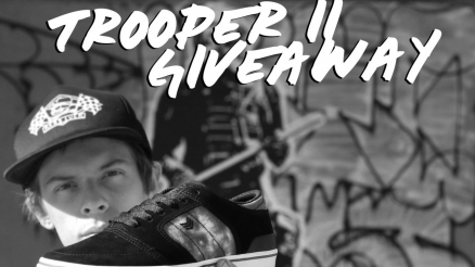 Trooper II Giveaway