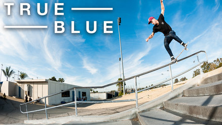 Dakota Servold's "True Blue" part