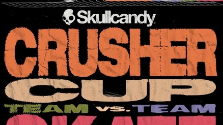 Skullcandy&#039;s &quot;Crusher Cup&quot; Event