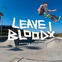 Greyson Fletcher&#039;s &quot;Leave Blood&quot; Arbor Part