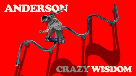 Andy Anderson&#039;s &quot;Crazy Wisdom&quot; Powell-Peralta Part