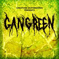 Creature&#039;s &quot;Gangreen&quot; Full-Length Video