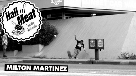 Hall Of Meat: Milton Martinez