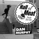 Hall Of Meat: Dan Murphy