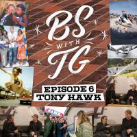 BS with TG: Tony Hawk