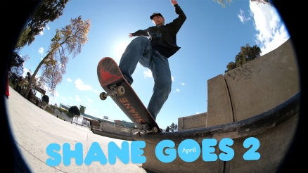 Shane O&#039;Neill&#039;s &quot;Shane GOES 2&quot; Part