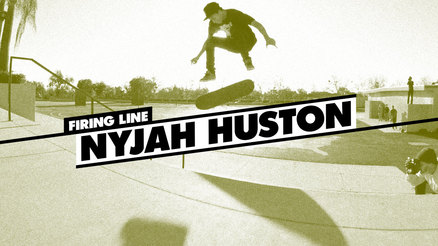 Firing Line: Nyjah Huston