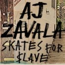 AJ Zavala&#039;s &quot;$lave&quot; Part