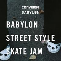 Converse x Babylon Street Style Skate Jam