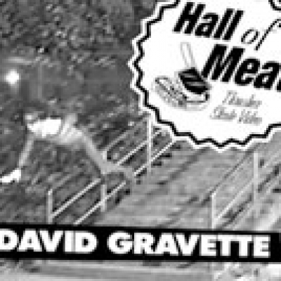 Hall Of Meat: David Gravette