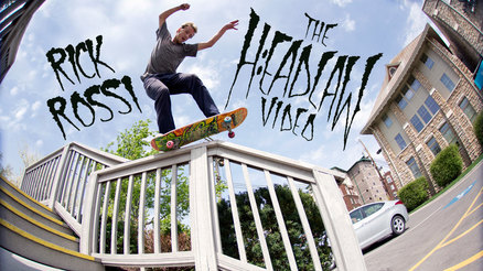 Rick Rossi's "Headlaw" Part