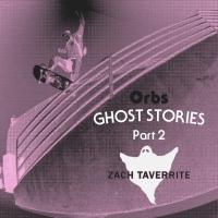 Ghost Stories Chapter 2: Zach Taverrite