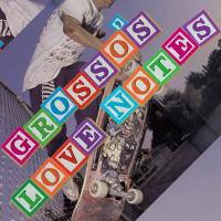 Sneak Peek: Grosso&#039;s Love Notes