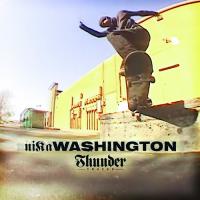 Nika Washington for Thunder Trucks