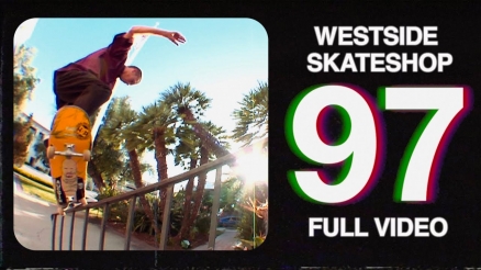 Westside Skateshop’s &quot;97&quot; video